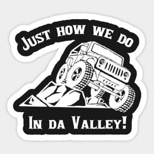 In Da Valley Sticker